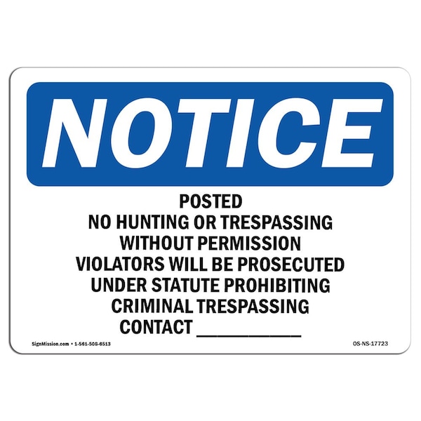 OSHA Sign, 18" H, 24" W, Rigid Plastic, Posted No Hunting Or Trespassing Without Sign, Landscape